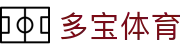 多宝体育-多宝娱乐官方网站-线上游戏平台